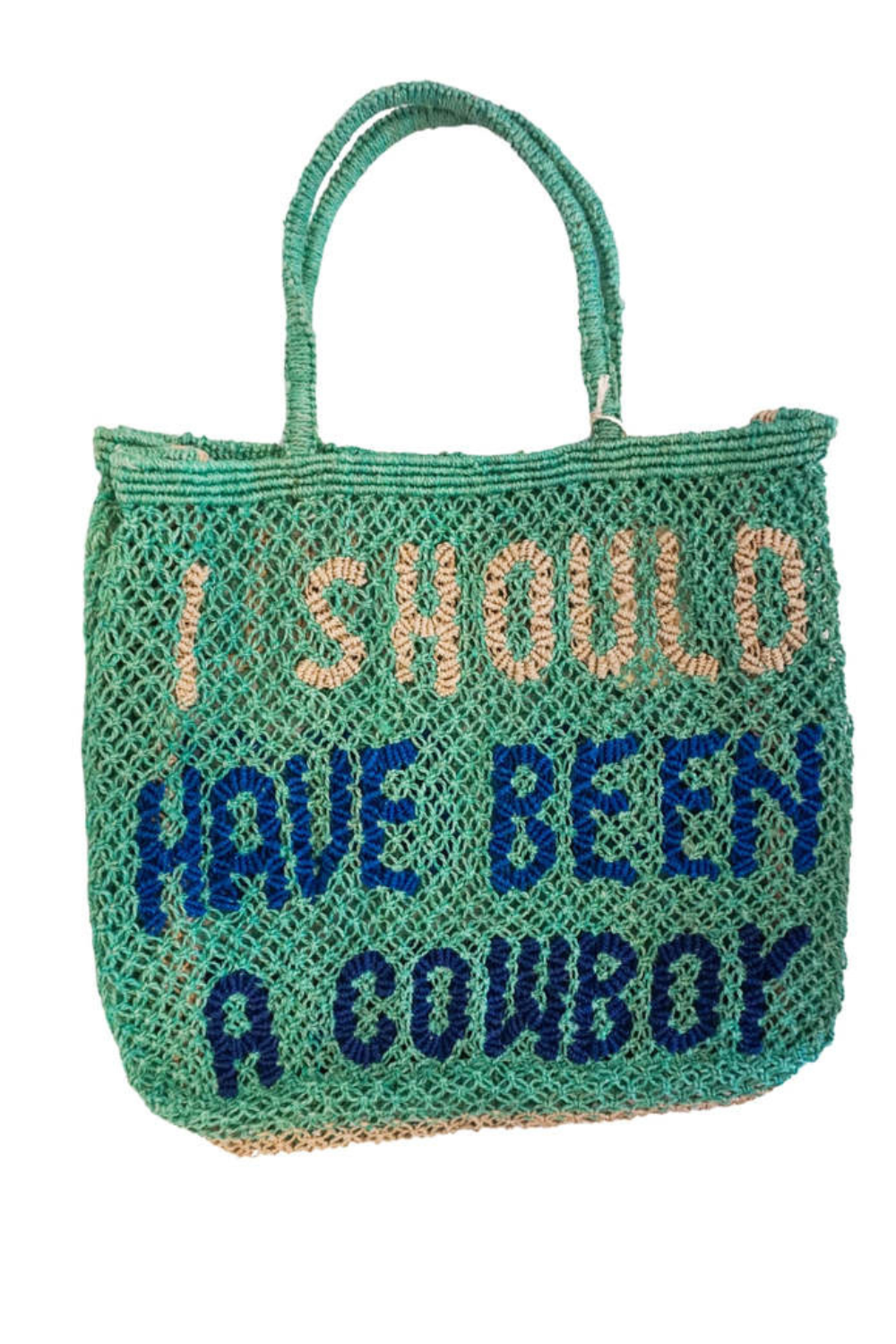 I SHOULD HAVE BEEN A COWBOY