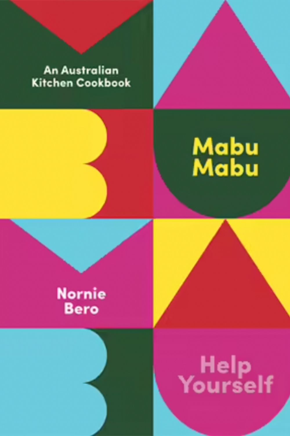 MABU MABU - COOK BOOK